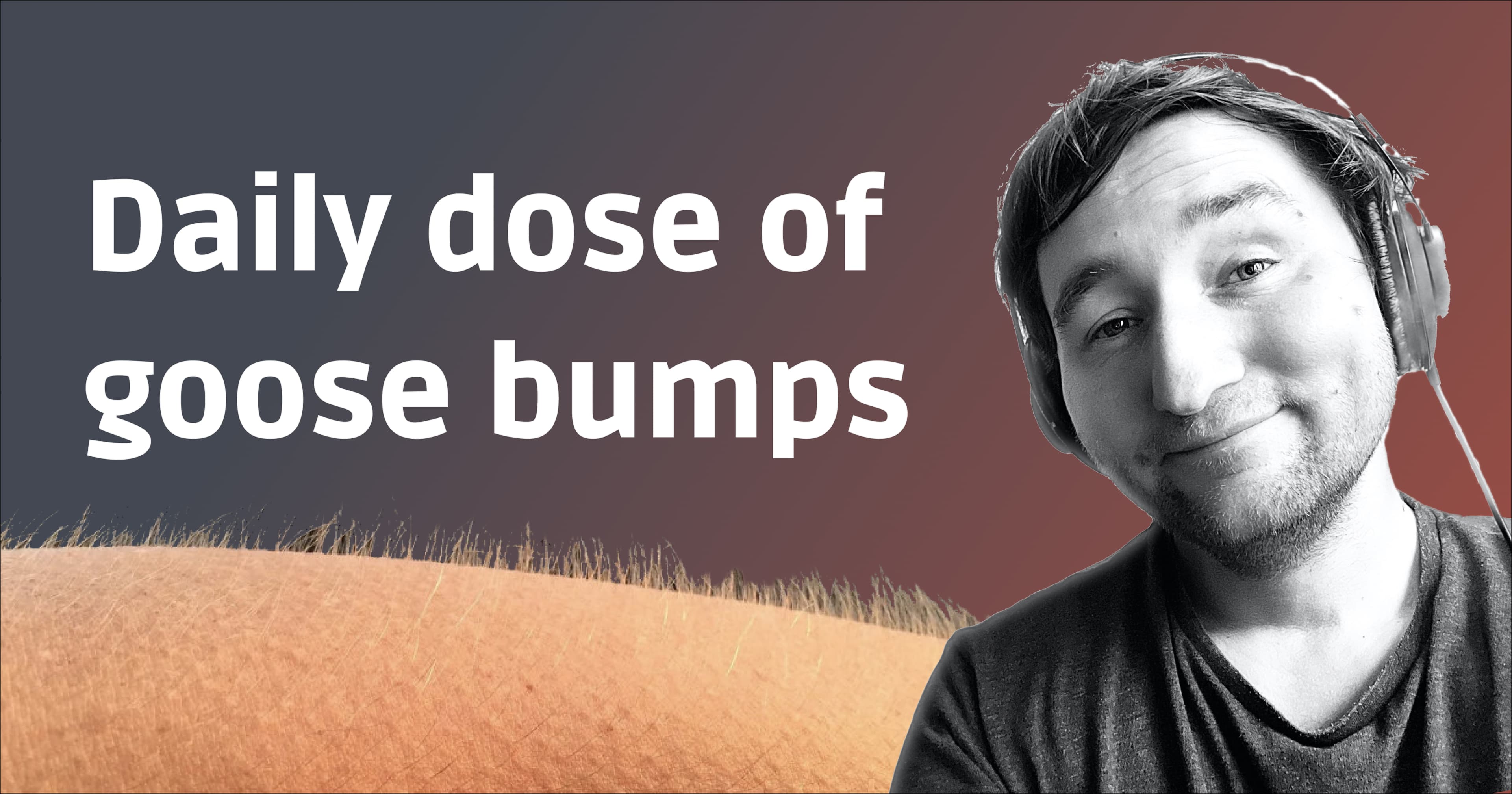 Job with a daily dose of goose bumps