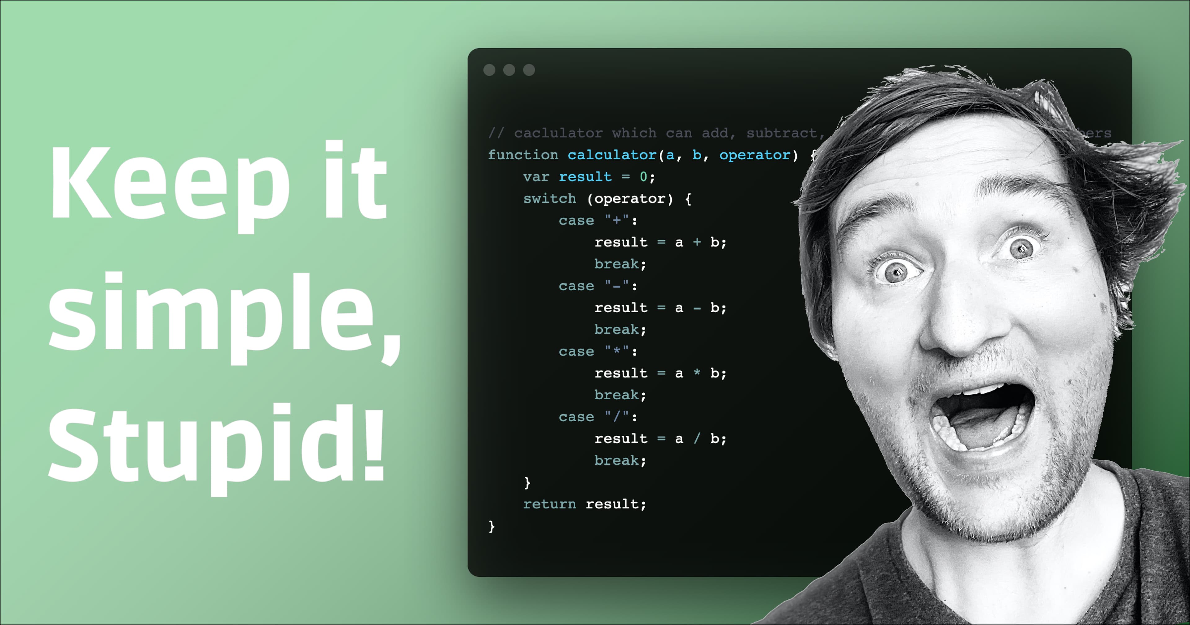 KISS 😘 – design pattern