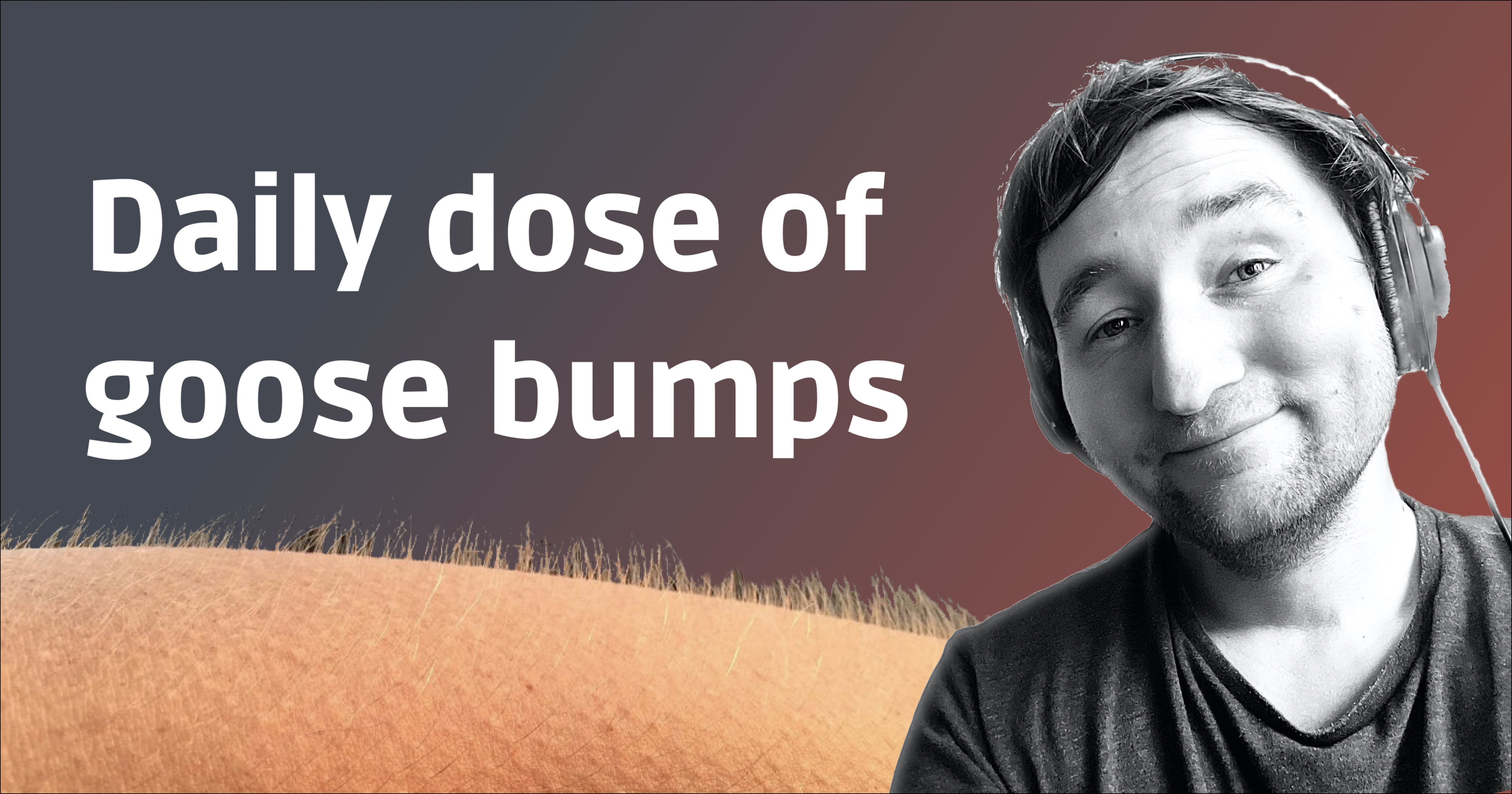 Job with a daily dose of goose bumps
